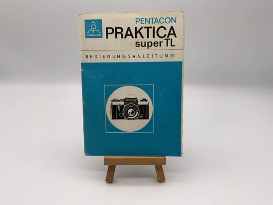 Pentacon Praktica super TL  Bedienungsanleitung Deutsch Manual Anleitung