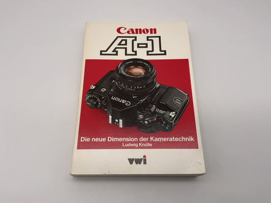 Canon A-1 Ludwig Knülle vwi Die neue Dimension der.. Bedienungsanleitung Deutsch