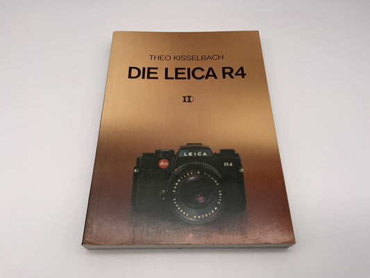 Die Leica R4 Theo Kisselbach Handbuch Infoheft Buch Deutsch