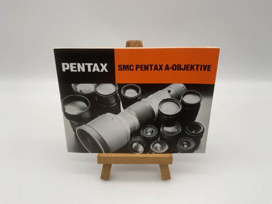 Pentax A-Objektive SMC Pentax Bedienungsanleitung Deutsch