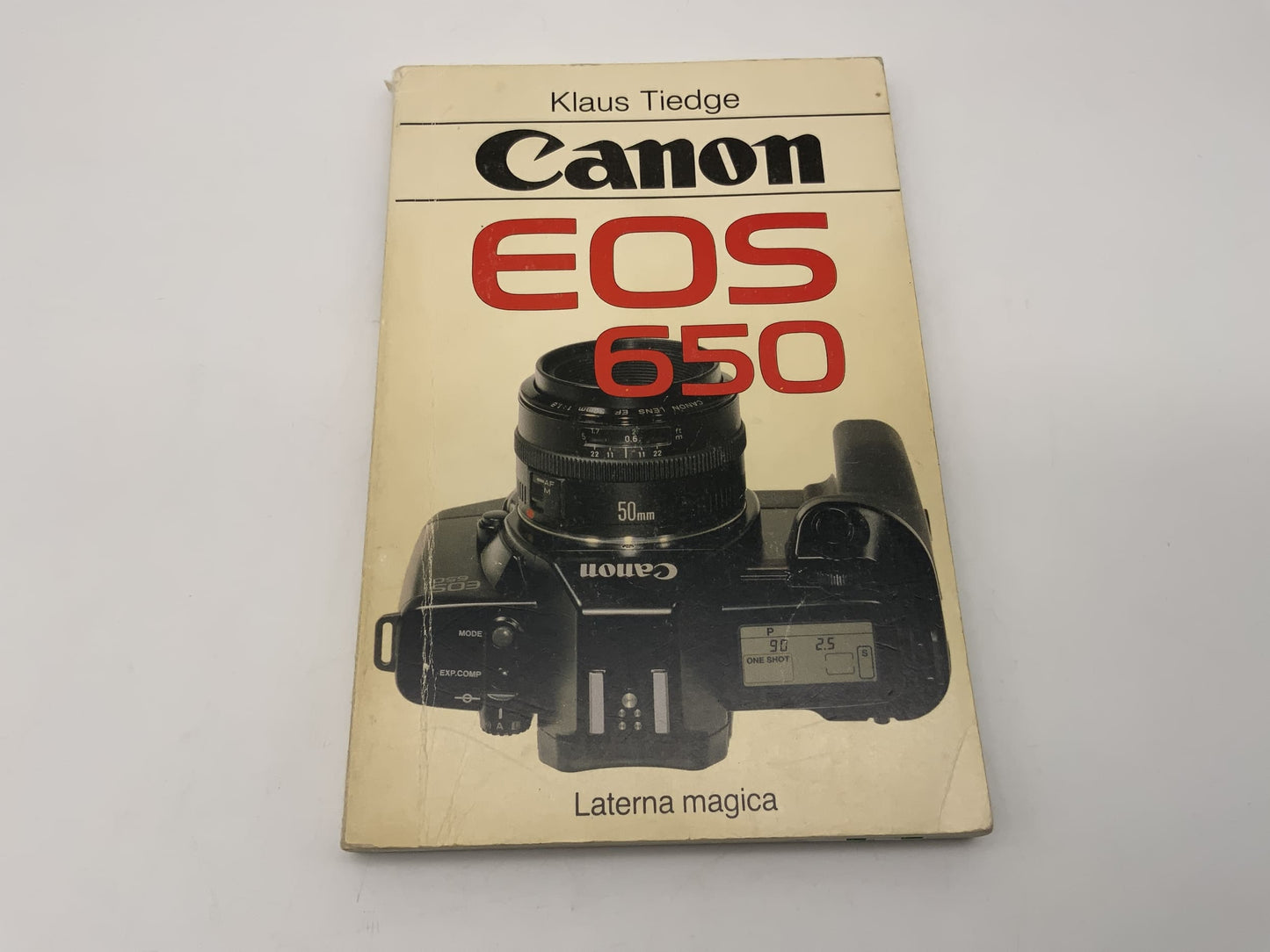 Canon EOS 650 Laterna Magica Klaus Tiedge Infoheft Deutsch Gebrauchsanweisung