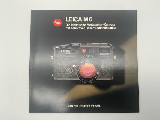 Leica M6 Die klassische Meßsucher-Kamera Broschüre Deutsch