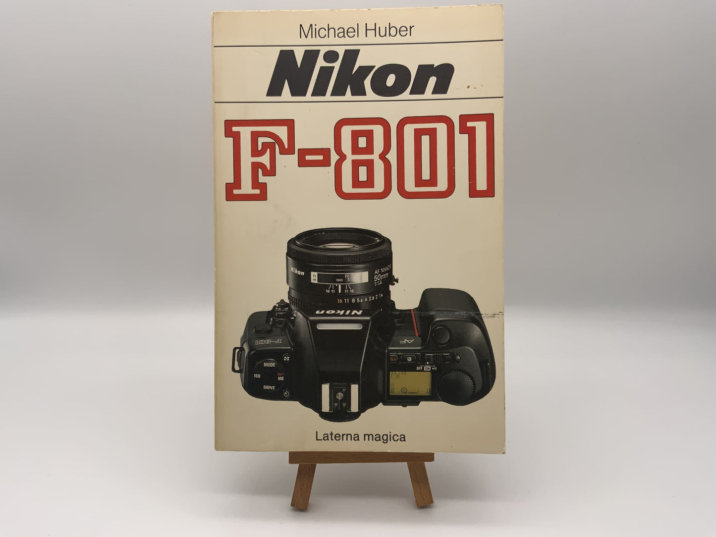 Nikon F-801 Magic Lantern Michael Huber Instruction Manual